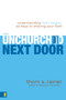 The Unchurched Next Door (Understanding Faith Stages as Keys to Sharing Your Faith) by Thom S. Rainer, 9780310286127