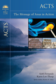Acts (The Message of Jesus in Action) by Ajith Fernando, Karen Lee-Thorp, Karen H. Jobes, 9780310320449
