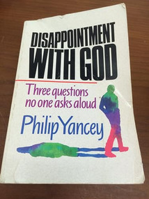 Disappointment with God (Three Questions No One Asks Aloud) - 9780310517818 by Philip Yancey