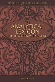 The Analytical Lexicon to the Greek New Testament by William D. Mounce, 9780310542100