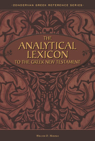 The Analytical Lexicon to the Greek New Testament by William D. Mounce, 9780310542100
