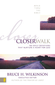 Closer Walk (365 Daily Devotions That Nurture a Heart for God (A 365-Day Devotional)) by Walk Thru the Bible, 9780310542216