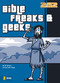 Bible Freaks and Geeks by Ed Strauss, Erwin Haya, 9780310713098