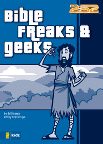 Bible Freaks and Geeks by Ed Strauss, Erwin Haya, 9780310713098