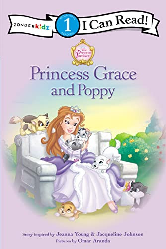 Princess Grace and Poppy (Level 1) by Jeanna Young, Jacqueline Kinney Johnson, 9780310726777