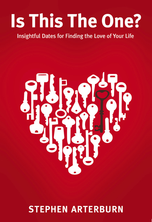 Is This The One? (Insightful Dates for Finding the Love of Your Life) by Stephen Arterburn, 9780310335719