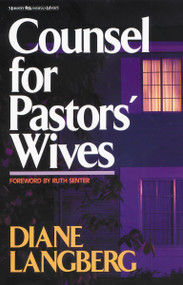 Counsel for Pastors' Wives by Diane Langberg, Ruth Senter, 9780310376217