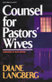 Counsel for Pastors' Wives by Diane Langberg, Ruth Senter, 9780310376217