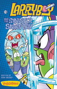 LarryBoy and the Sinister Snow Day by Sean Gaffney, 9780310705611