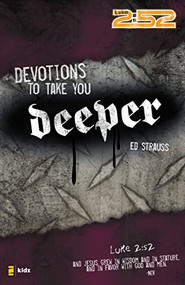 Devotions to Take You Deeper by Ed Strauss, 9780310713135
