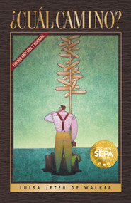 ¿Cuál Camino? (Spanish Edition) by Luisa Jeter de Walker, 9780829720396