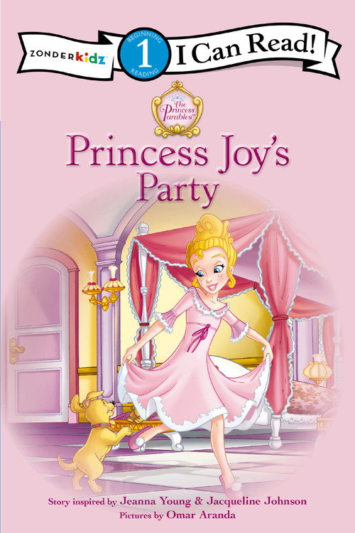 Princess Joy's Party (Level 1) by Jeanna Young, Jacqueline Kinney Johnson, 9780310726791