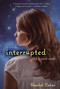 Interrupted (A Life Beyond Words) by Rachel Coker, 9780310728108