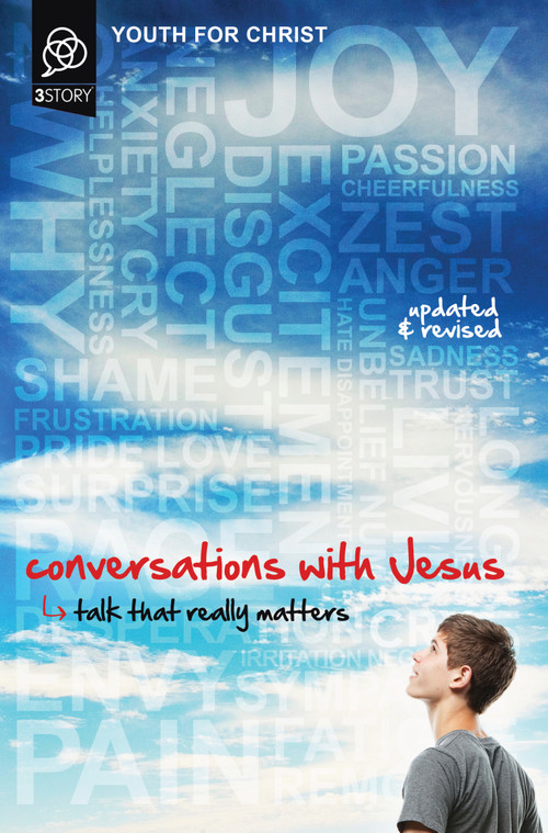 Conversations with Jesus, Updated and Revised Edition (Talk That Really Matters) by Youth For Christ, 9780310730040