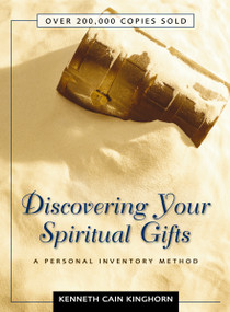 Discovering Your Spiritual Gifts (A Personal Inventory Method) by Kenneth C. Kinghorn, 9780310750611
