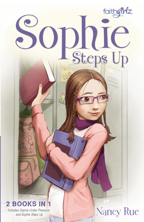 Sophie Steps Up by Nancy N. Rue, 9780310738510