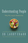 Understanding People (Why We Long for Relationship) by Larry Crabb, 9780310336075