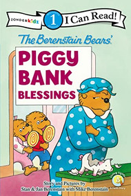 The Berenstain Bears' Piggy Bank Blessings (Level 1) by Stan Berenstain, Jan Berenstain, Mike Berenstain, 9780310725053