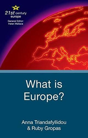What is Europe? - 9781403986795 by Anna Triandafyllidou, Ruby Gropas, 9781403986795