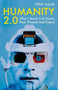 Humanity 2.0 (What it Means to be Human Past, Present and Future) by Steve Fuller, 9780230233430