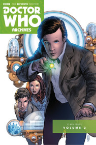 Doctor Who Archives: The Eleventh Doctor Vol. 2 by Joshua Hale Fiakov, Andy Diggle, Matthew Dow Smith, Mark Buckingham, Josh Adams, 9781782767695