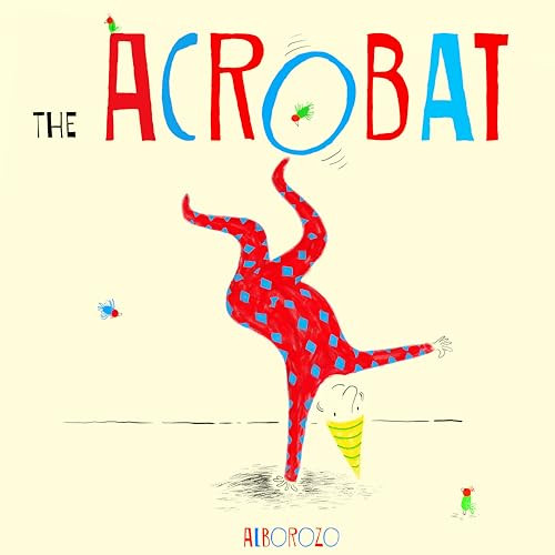 The Acrobat by Alborozo, Alborozo, 9781846436338