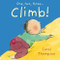 Climb! by Carol Thompson, Carol Thompson, 9781846436178