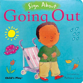 Going Out (American Sign Language) by Anthony Lewis, 9781846430329