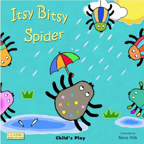Itsy Bitsy Spider - 9781846435096 by Nora Hilb, 9781846435096
