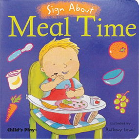 Meal Time (American Sign Language) by Anthony Lewis, 9781846430305
