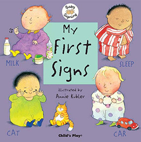My First Signs (American Sign Language) by Annie Kubler, 9781904550396