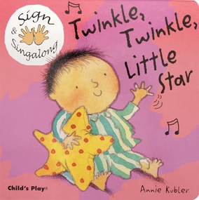 Twinkle, Twinkle, Little Star (American Sign Language) - 9781904550426 by Annie Kubler, 9781904550426