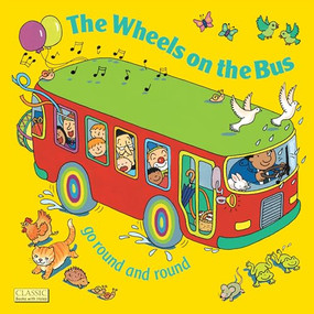 The Wheels on the Bus go Round and Round - 9780859537971 by Annie Kubler, 9780859537971