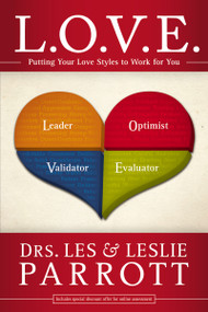 L. O. V. E. (Putting Your Love Styles to Work for You) by Les and Leslie Parrott, 9780310272472
