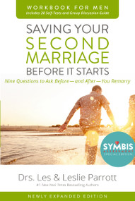 Saving Your Second Marriage Before It Starts Workbook for Men Updated (Nine Questions to Ask Before---and After---You Remarry) by Les and Leslie Parrott, 9780310875598