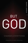 But God (Changes Everything) by Herbert Cooper, Craig Groeschel, 9780310338925