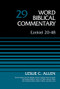 Ezekiel 20-48, Volume 29 by Leslie C. Allen, Bruce M. Metzger, David Allen Hubbard, Glenn W. Barker, John D. W. Watts, James W. Watts, Ralph P. Martin, Lynn Allan Losie, 9780310522140