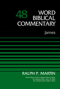James, Volume 48 by Ralph P. Martin, David Allen Hubbard, Glenn W. Barker, John D. W. Watts, Ralph P. Martin, 9780310522249