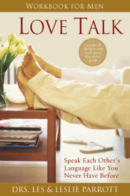 Love Talk Workbook for Men (Speak Each Other's Language Like You Never Have Before) by Les and Leslie Parrott, 9780310262121