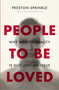 People to Be Loved (Why Homosexuality Is Not Just an Issue) by Preston Sprinkle, Wesley Hill, 9780310519652