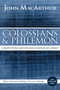 Colossians and Philemon (Completion and Reconciliation in Christ) by John F. MacArthur, 9780718035129