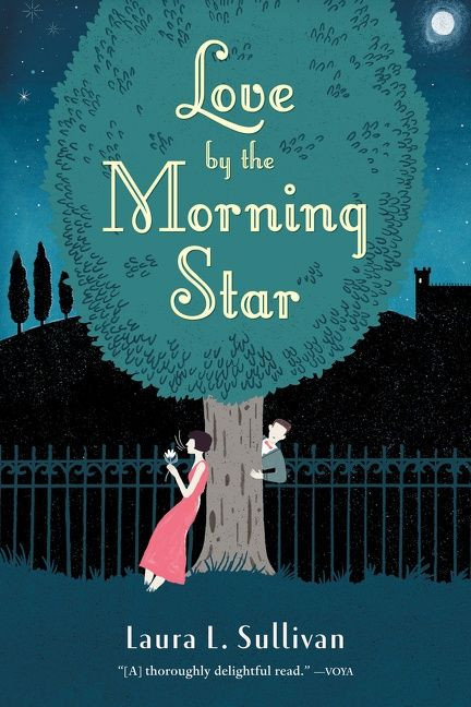 Love by the Morning Star - 9780544542594 by Laura L. Sullivan, 9780544542594