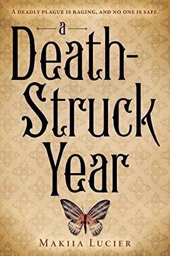 A Death-Struck Year - 9780544541184 by Makiia Lucier, 9780544541184