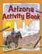 Arizona Activity Book by Paula Ellis, Shane Nitzsche, 9781591932888
