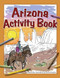 Arizona Activity Book by Paula Ellis, Shane Nitzsche, 9781591932888