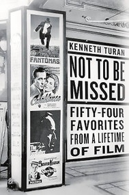 Not to Be Missed (Fifty-Four Favorites from a Lifetime of Film) by Kenneth Turan, 9781610396318