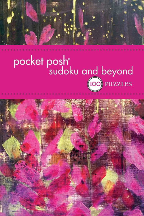 Pocket Posh Sudoku and Beyond 5 (100 Puzzles) (Miniature Edition) by The Puzzle Society, 9781449469375