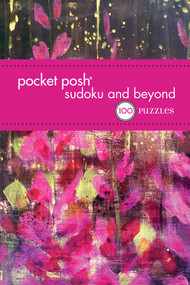 Pocket Posh Sudoku and Beyond 5 (100 Puzzles) by The Puzzle Society, 9781449469375