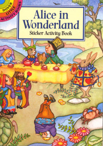 Alice in Wonderland Sticker Activity Book by Marty Noble, 9780486403144