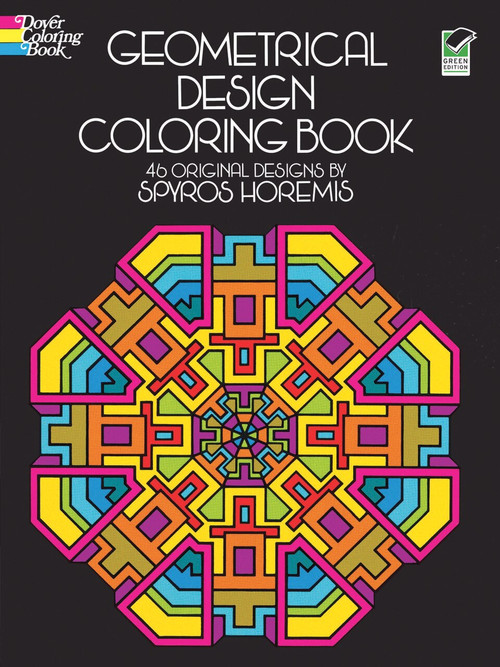 Geometrical Design Coloring Book by Spyros Horemis, Coloring Books for Adults, 9780486201801